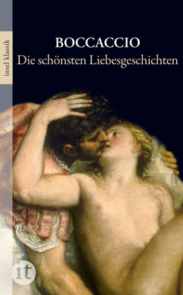 Die schönsten Liebesgeschichten (insel taschenbuch)