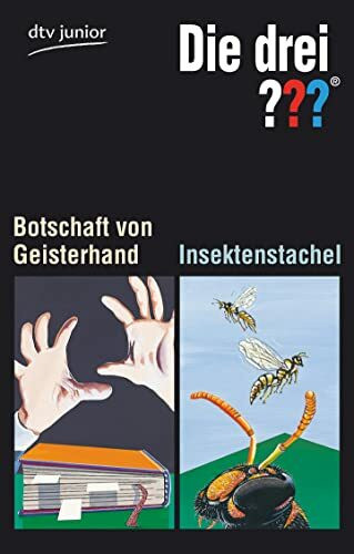 dtv Verlagsgesellschaft mbH & Co. Kg Die Drei ???. Botschaft Von Geisterhand Die Drei ???. Insektenstachel, Erzählt Von André Marx ...