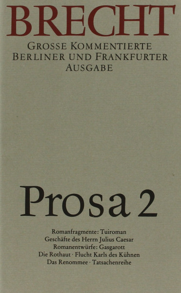 Prosa 2: Große kommentierte Berliner und Frankfurter Ausgabe, Band 17
