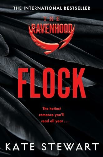 Flock: The Hottest, Most Addictive Enemies To Lovers Romance You'll Read All Year . . . (The Ravenhood, 1, Band 1)