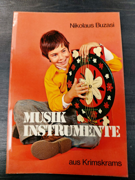 Musikinstrumente aus Krimskrams