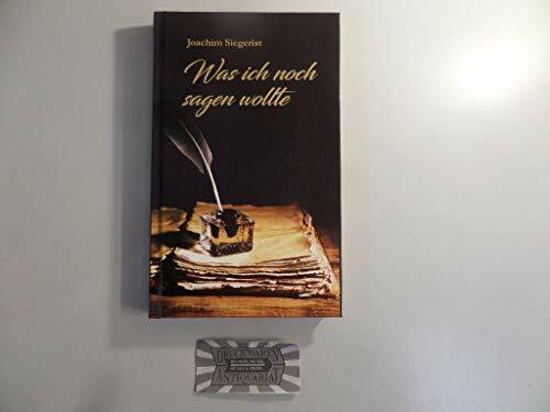 Was ich noch sagen wollte.
