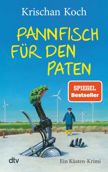 Pannfisch für den Paten: Ein Küsten-Krimi | Die perfekte Urlaubslektüre | Humorvoller Nordsee-Krimi (Thies Detlefsen & Nicole Stappenbek, Band 6)