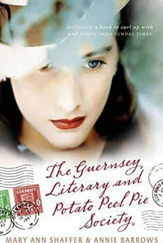 The Guernsey Literary and Potato peel Pie Socitey