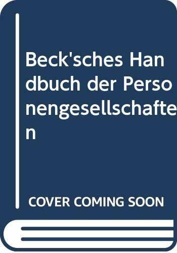 Beck'sches Handbuch der Personengesellschaften