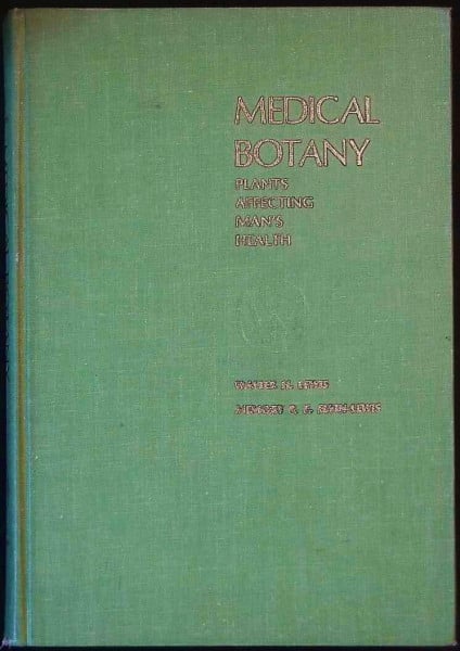 Medical Botany: Plants Affecting Man's Health