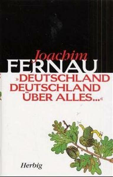 Deutschland Deutschland über alles: Die Geschichte