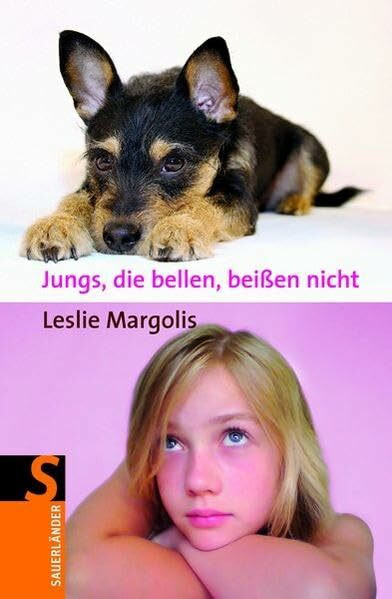 Jungs, die bellen beißen nicht (Sauerländer Kinderbuch)