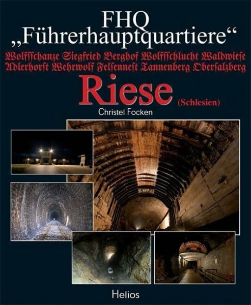 Führerhauptquartier Riese: FHQ »Führerhauptquartiere«