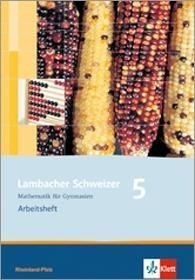 Lambacher Schweizer. 5. Schuljahr. Arbeitsheft plus Lösungsheft. Rheinland-Pfalz