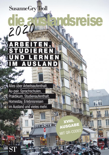 die auslandsreise 2020 - Arbeiten, Studieren und Lernen im Ausland.