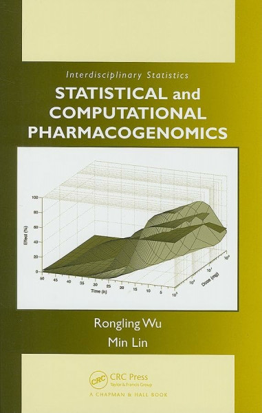 Statistical and Computational Pharmacogenomics (Interdisciplinary Statistics)