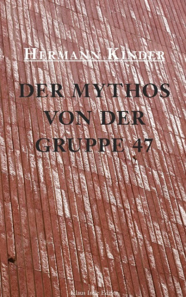 Der Mythos von der Gruppe 47