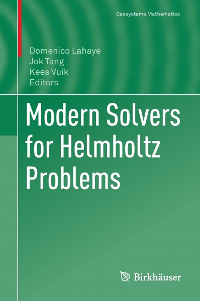 Modern solvers for Helmholtz problems