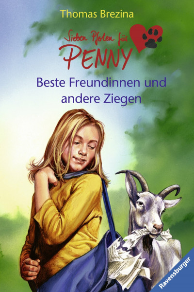 Beste Freundinnen und andere Ziegen (Sieben Pfoten für Penny, Band 32)