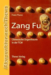 Zang Fu Syndrome in der TCM