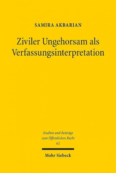 Ziviler Ungehorsam als Verfassungsinterpretation