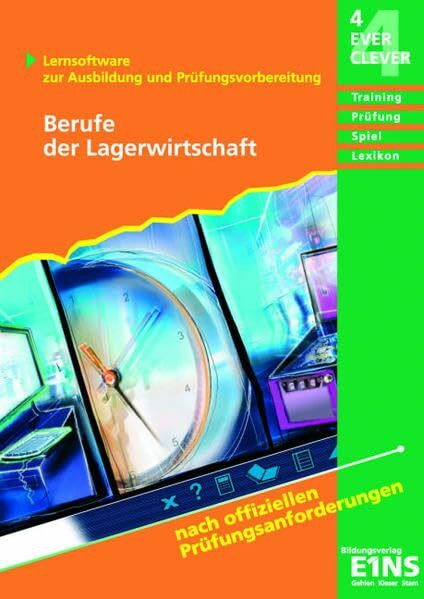 4 EVER CLEVER. Fachkraft für Lagerlogistik, Fachlagerist/Fachlageristin: Einzellizenz