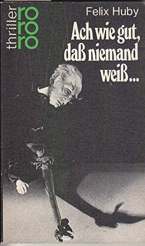 Ach wie gut, daß niemand weiß ... (Bienzle ermittelt, Band 3)