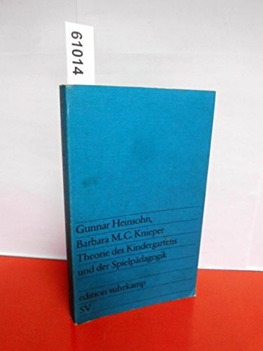 Gunnar Heinsohn: Theorie des Kindergartens und der Spielpädagogik