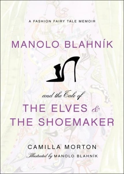 Manolo Blahnik and the Tale of the Elves and the Shoemaker