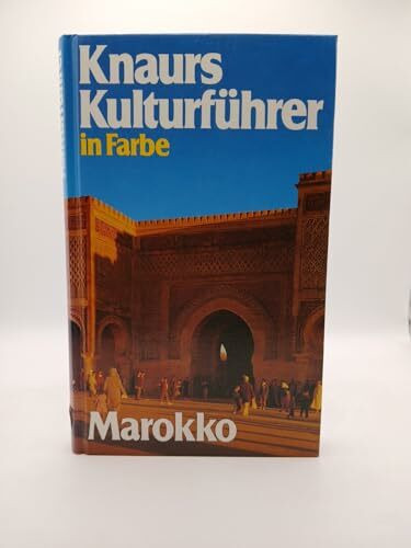 Knaurs Kulturführer in Farbe - Marokko