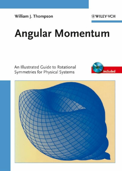 Angular Momentum: An Illustrated Guide to Rotational Symmetries for Physical Systems/Book and Disk: An Illustrated Guide to Rotational Symmetries for Physical Sciences