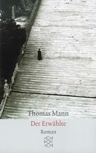 Der Erwählte: Roman (Thomas Mann, Große kommentierte Frankfurter Ausgabe. Werke, Briefe, Tagebücher)