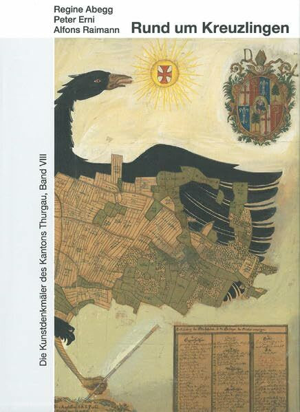 Die Kunstdenkmäler des Kantons Thurgau VIII: Rund um Kreuzlingen (Kunstdenkmäler der Schweiz)
