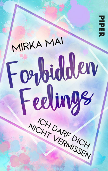 Ich darf dich nicht vermissen (Forbidden Feelings 2): Georgiana und Noah