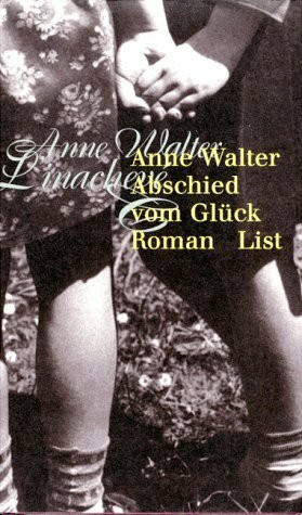 Abschied vom Glück