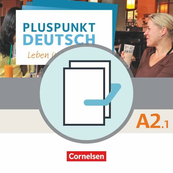 Pluspunkt Deutsch - Leben in Deutschland - Allgemeine Ausgabe / A2: Teilband 1 - Arbeitsbuch und Kursbuch/ 120573-7 und 120574-4 im Paket: Arbeitsbuch und Kursbuch - Im Paket