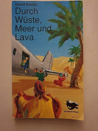 Durch Wüste, Meer und Lava (Brockhaus Rabenbücher)