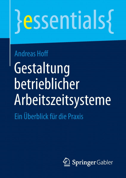 Gestaltung betrieblicher Arbeitszeitsysteme