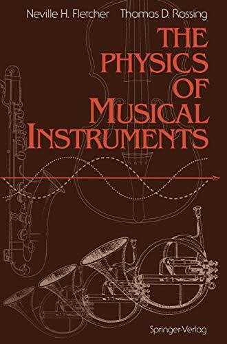 The Physics of Musical Instruments (Springer Study Edition)