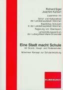 Eine Stadt macht Schule. Mit Grund-, Haupt- und Förderschulen