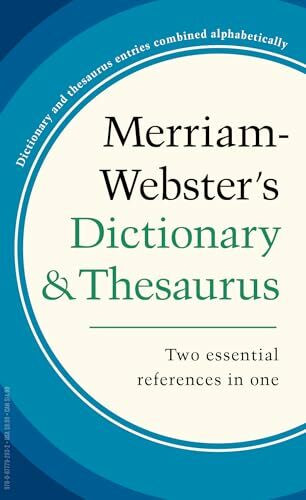 Merriam-Webster's Dictionary and Thesaurus