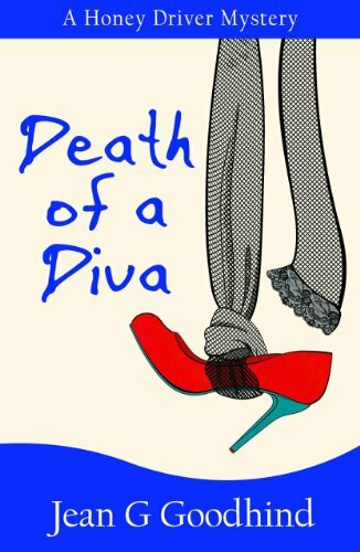 Death of a Diva: A Honey Driver Murder Mystery (Honey Driver Mystery)