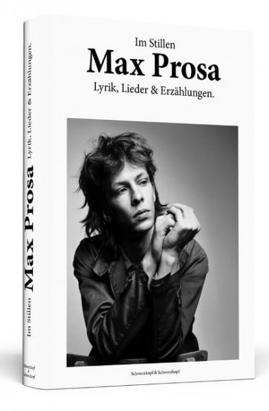 Max Prosa: Im Stillen