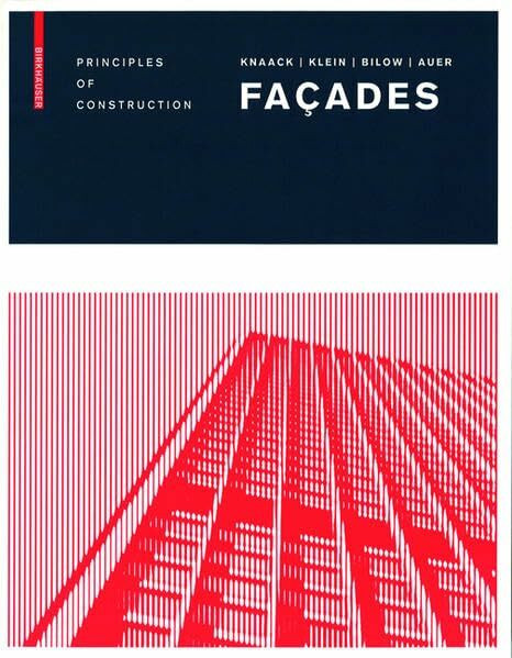 Fassaden / Façades: Gebäudehüllen für das 21. Jahrhundert / Building Envelopes for the 21st Century