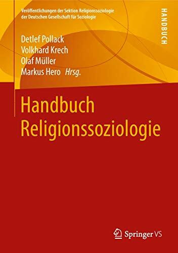 Handbuch Religionssoziologie (Veröffentlichungen der Sektion Religionssoziologie der Deutschen Gesellschaft für Soziologie)