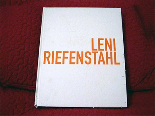 Leni Riefenstahl. Fünf Leben