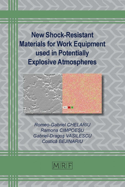 New Shock-Resistant Materials for Work Equipment used in Potentially Explosive Atmospheres (Materials Research Foundations, Band 186)