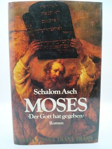 Moses. 'Der Gott hat gegeben'