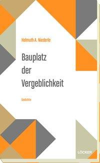 Bauplatz der Vergeblichkeit
