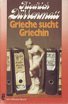Grieche sucht Griechin. Eine Prosakomödie.