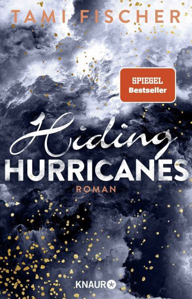 Hiding Hurricanes: Roman (Fletcher University, Band 3)