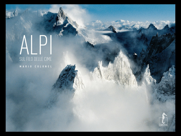 Alpi. Sul filo delle cime