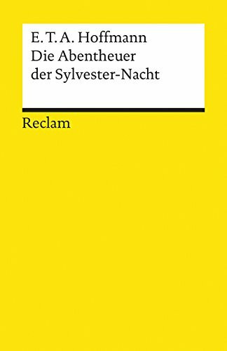 Die Abentheuer der Sylvester-Nacht (Reclams Universal-Bibliothek)