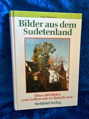 Bilder aus dem Sudetenland